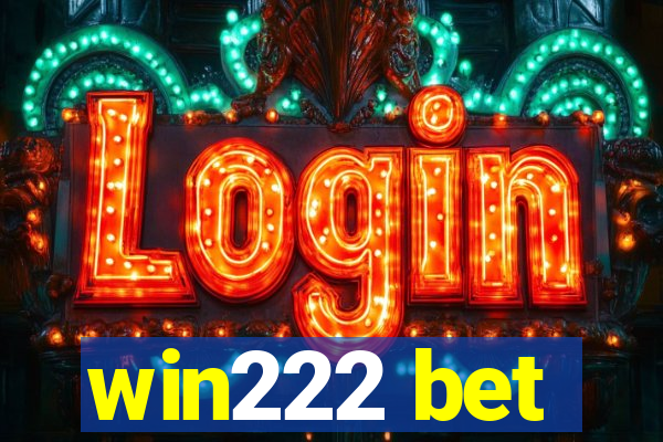 win222 bet